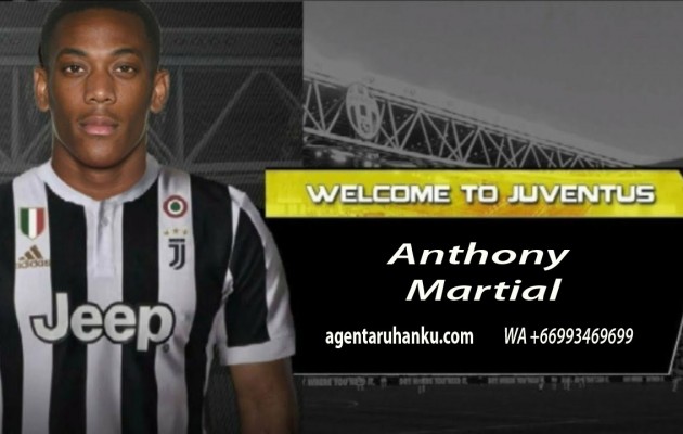 Situs Taruhan Tangkas – Juventus Semakin Serius Kejar Anthony Martial